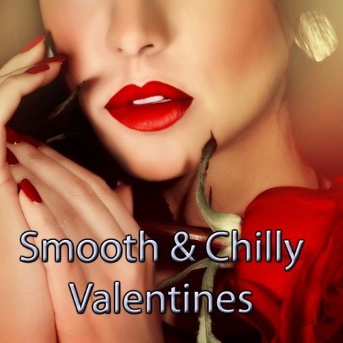 VA - Smooth & Chilly Valentines (2016)
