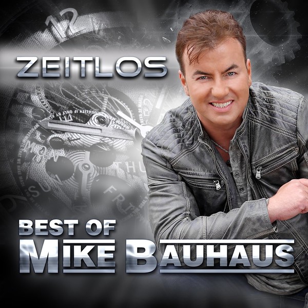 Mike Bauhaus - Zeitlos (Best of Mike Bauhaus) (2017)